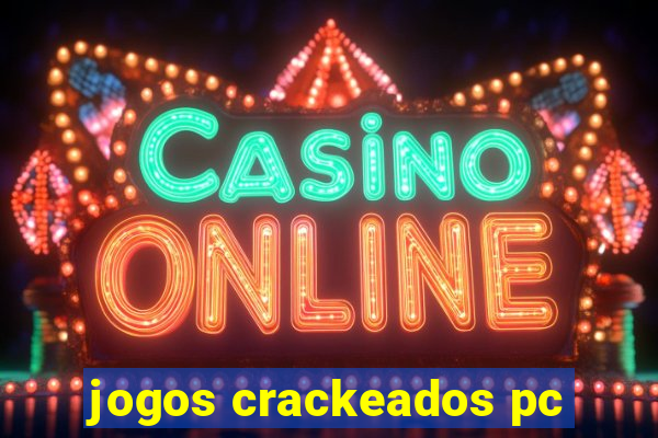 jogos crackeados pc